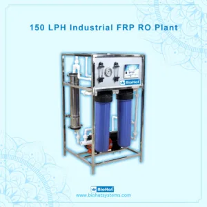 150 LPH RO Plant BioHat | Industrial RO Water Plant | RO Plant for Business | Best for Office, School, Restaurant, Cafe & Factory Purpose