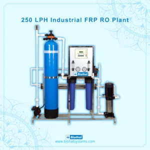 BioHat 250 LPH RO Plant | Industrial RO Water Plant | RO Plant for Business | Best for Office, School, Restaurant, Cafe & Factory Purpose
