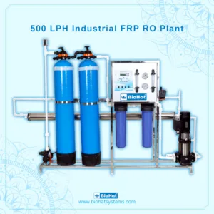 BioHat 500 LPH RO Plant | Industrial RO Water Plant | RO Plant for Business | Best for Office, School, Restaurant, Cafe & Factory Purpose