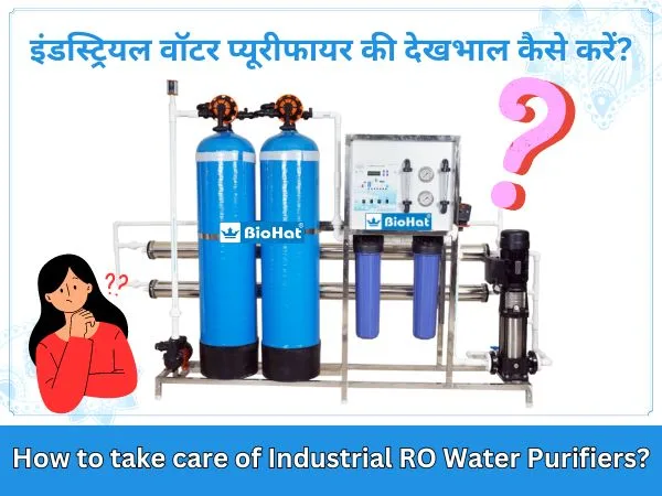 How to take care of Industrial RO Water Purifier